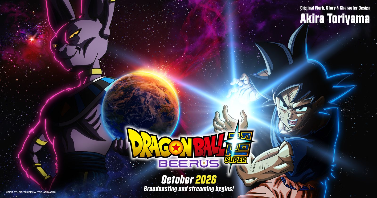 Œuvre originale, scénario & design des personnages Akira Toriyama Dragon Ball Super : Beerus L'édition AMÉLIORÉE de l'anime Dragon Ball Super prend un nouveau départ !