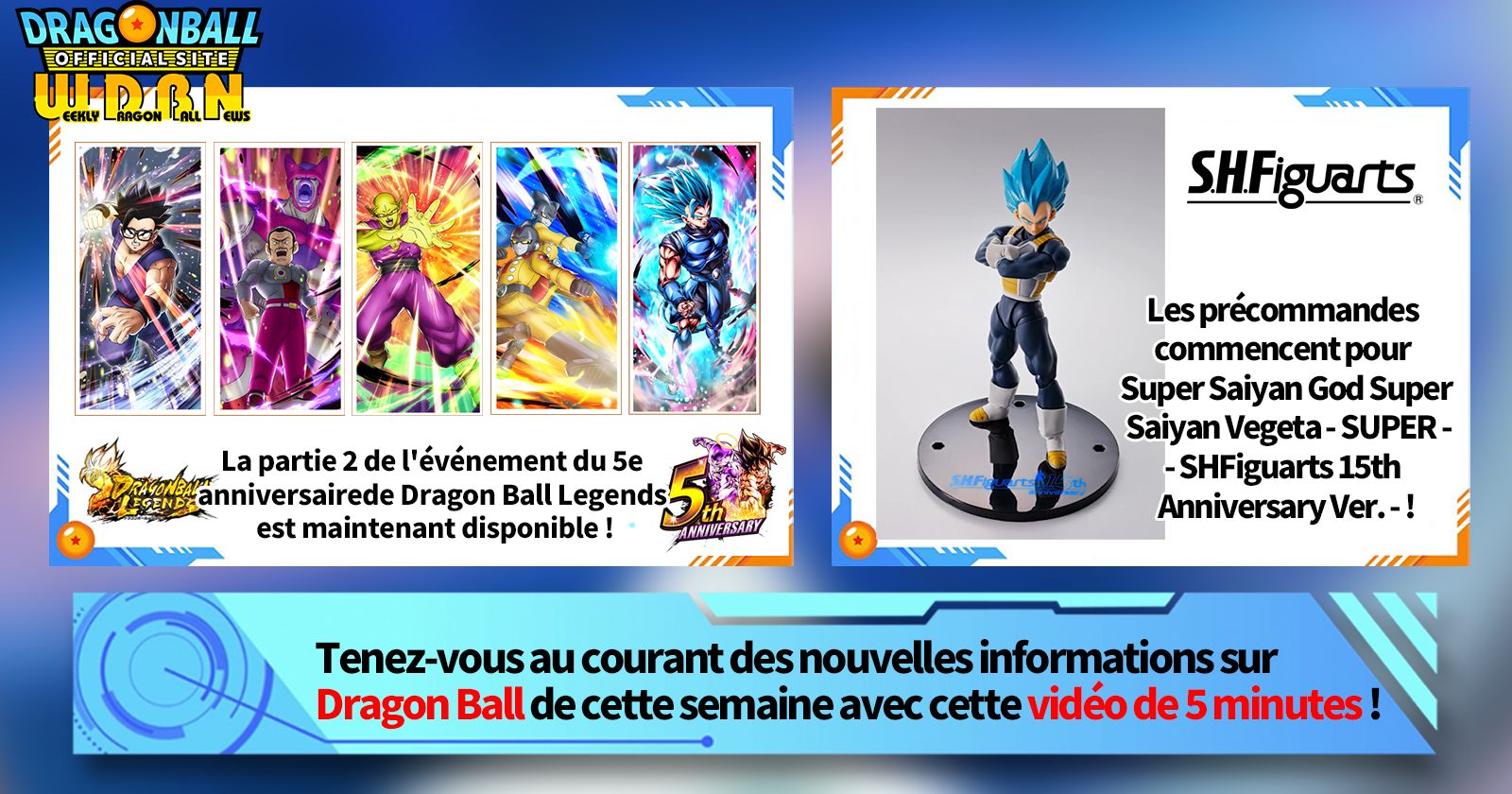 [3 juillet] Diffusion Nouvelles hebdomadaires Dragon Ball !