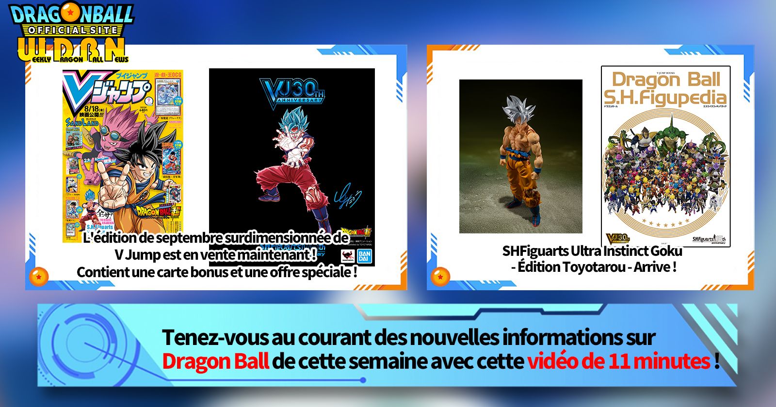 [24 juillet] Diffusion Nouvelles hebdomadaires Dragon Ball !