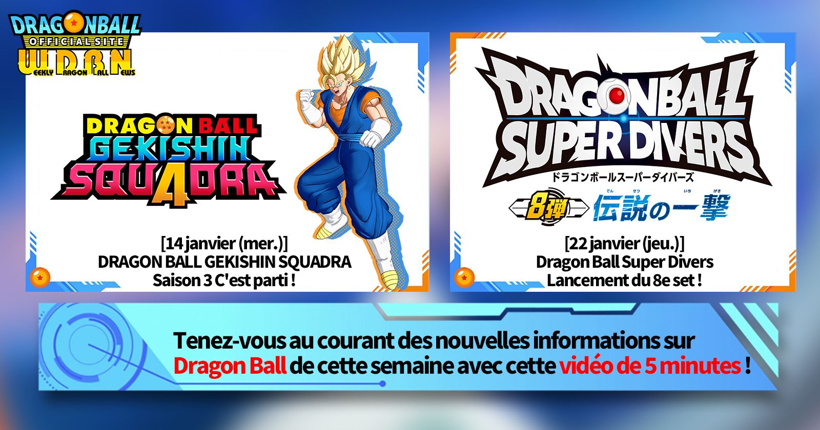 [12 janvier] Bulletin Nouvelles hebdomadaires Dragon Ball !