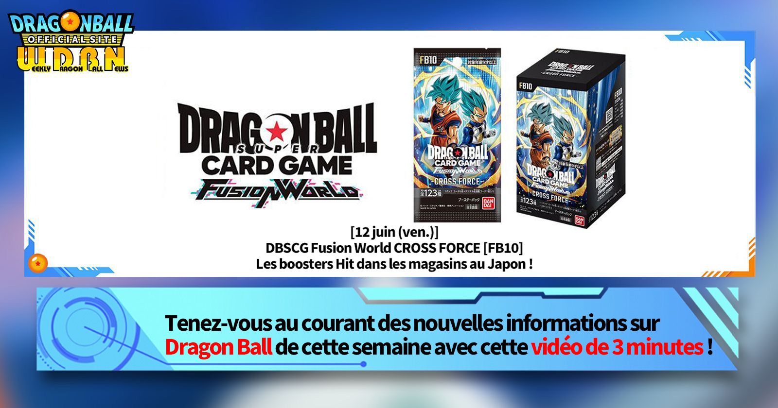 [8 juin] Bulletin Nouvelles hebdomadaires Dragon Ball !