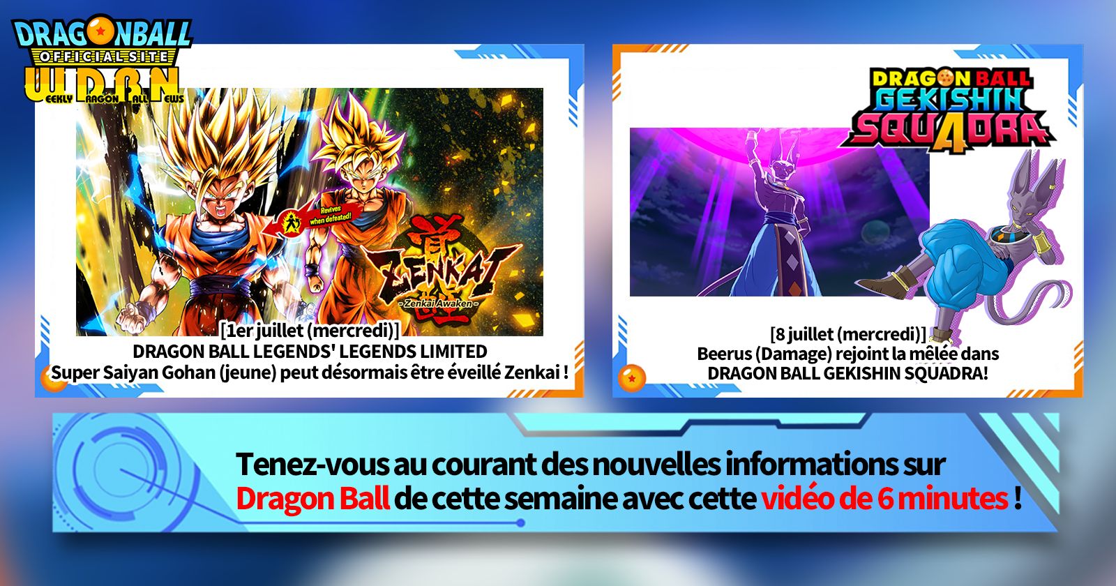 [6 juillet] Bulletin Nouvelles hebdomadaires Dragon Ball !