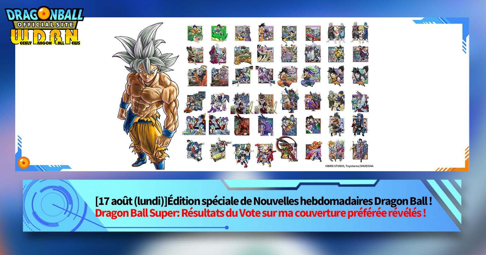 [17 août] Édition spéciale de Nouvelles hebdomadaires Dragon Ball ! Dragon Ball Super: Résultats du Vote sur ma couverture préférée révélés !