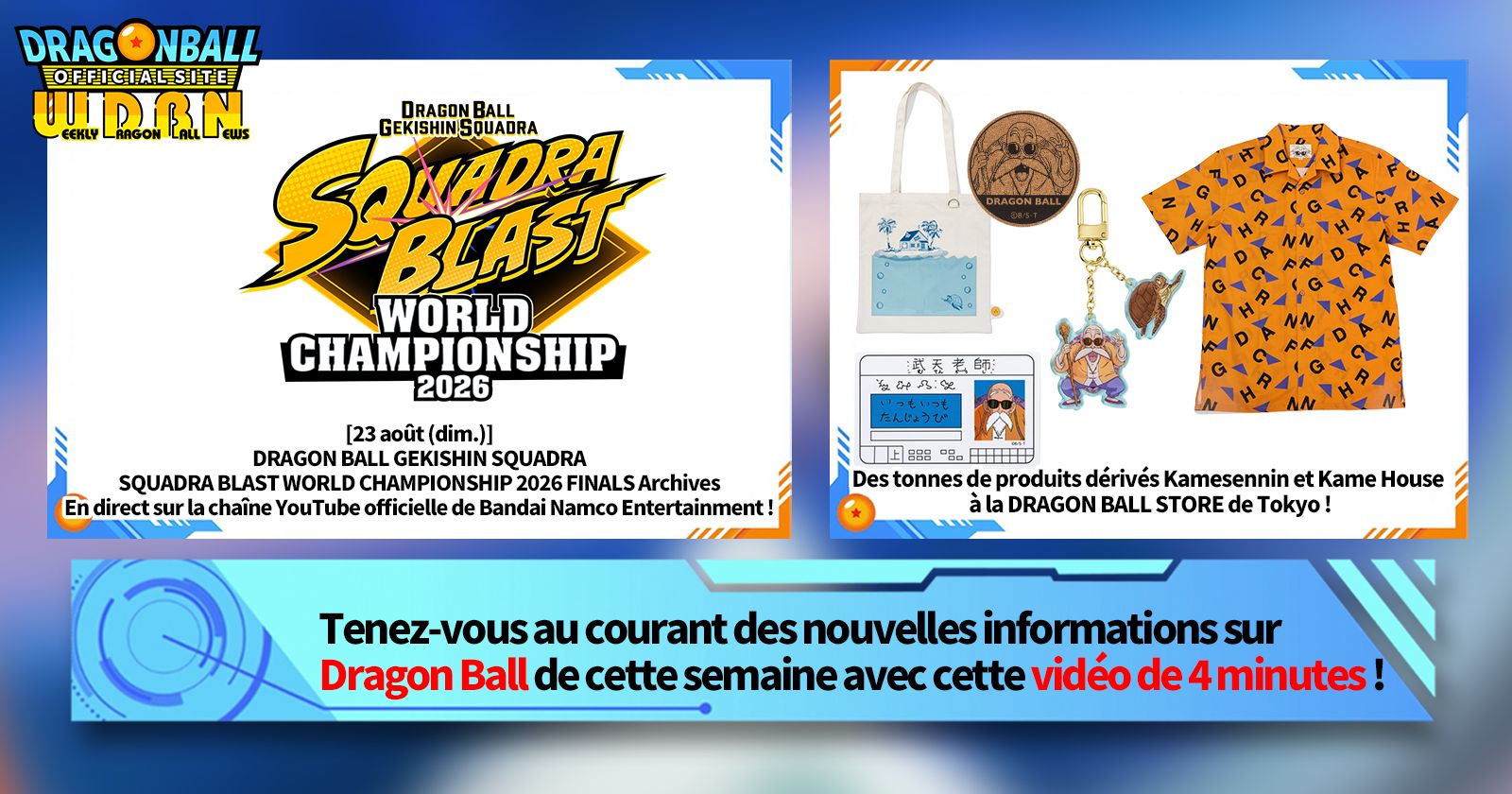 [24 août] Bulletin Nouvelles hebdomadaires Dragon Ball !