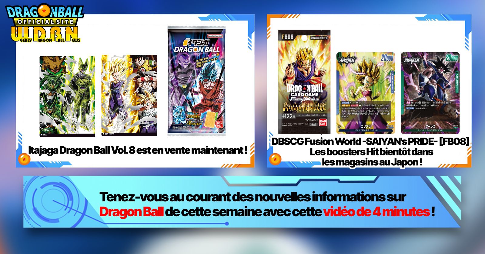 [8 décembre] Bulletin Nouvelles hebdomadaires Dragon Ball !
