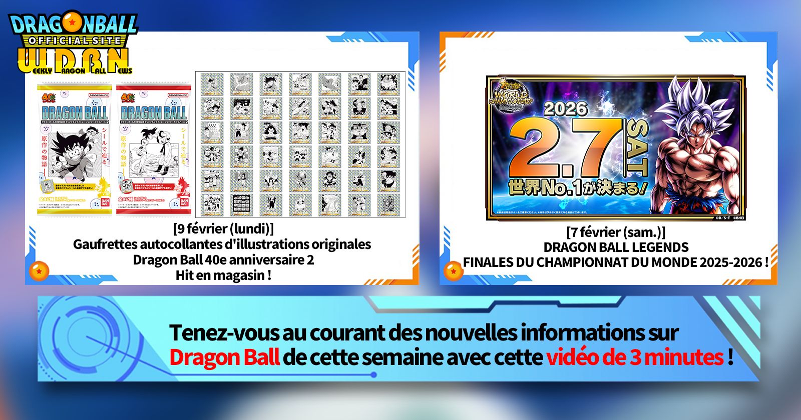 [9 février] Bulletin Nouvelles hebdomadaires Dragon Ball !