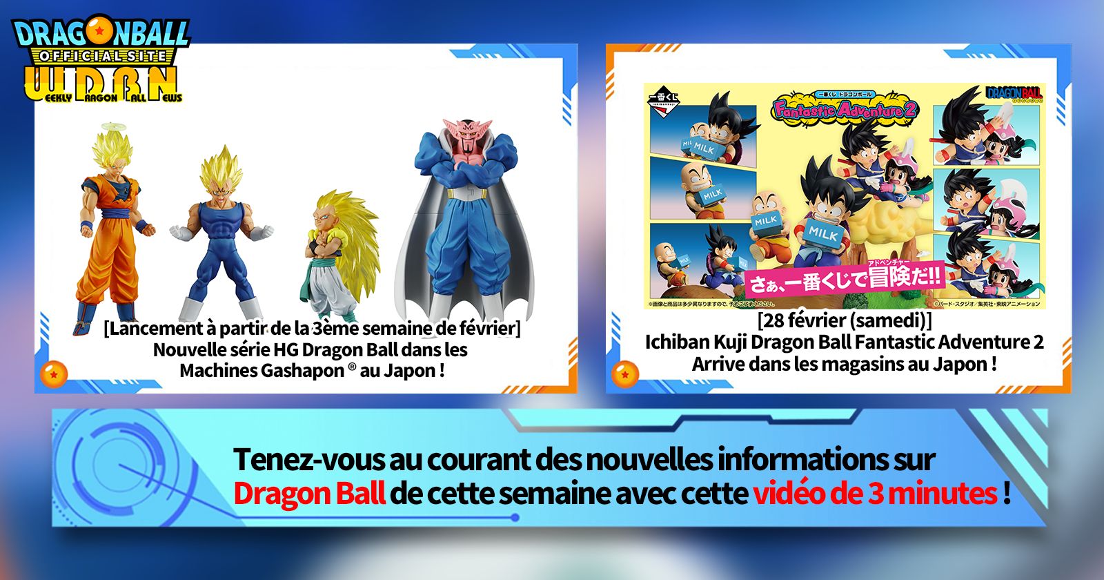 [23 février] Bulletin Nouvelles hebdomadaires Dragon Ball !
