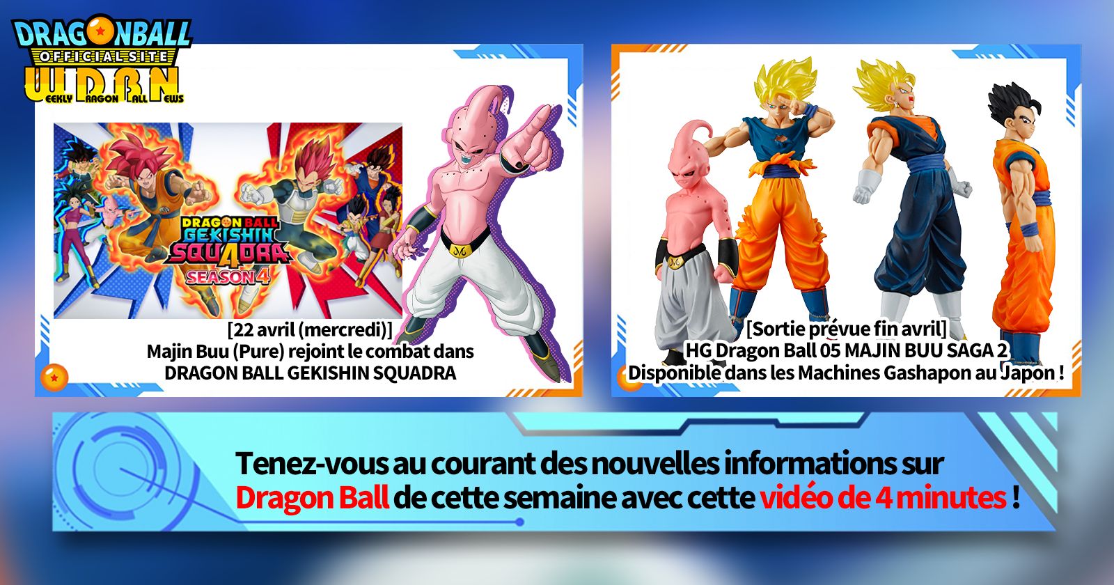 [20 avril] Bulletin Nouvelles hebdomadaires Dragon Ball !