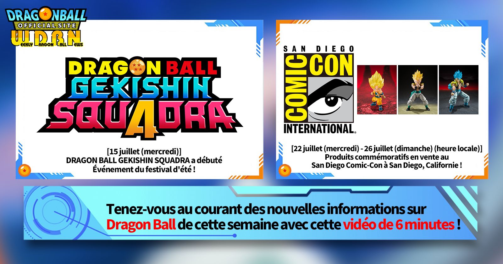 [20 juillet] Bulletin Nouvelles hebdomadaires Dragon Ball !