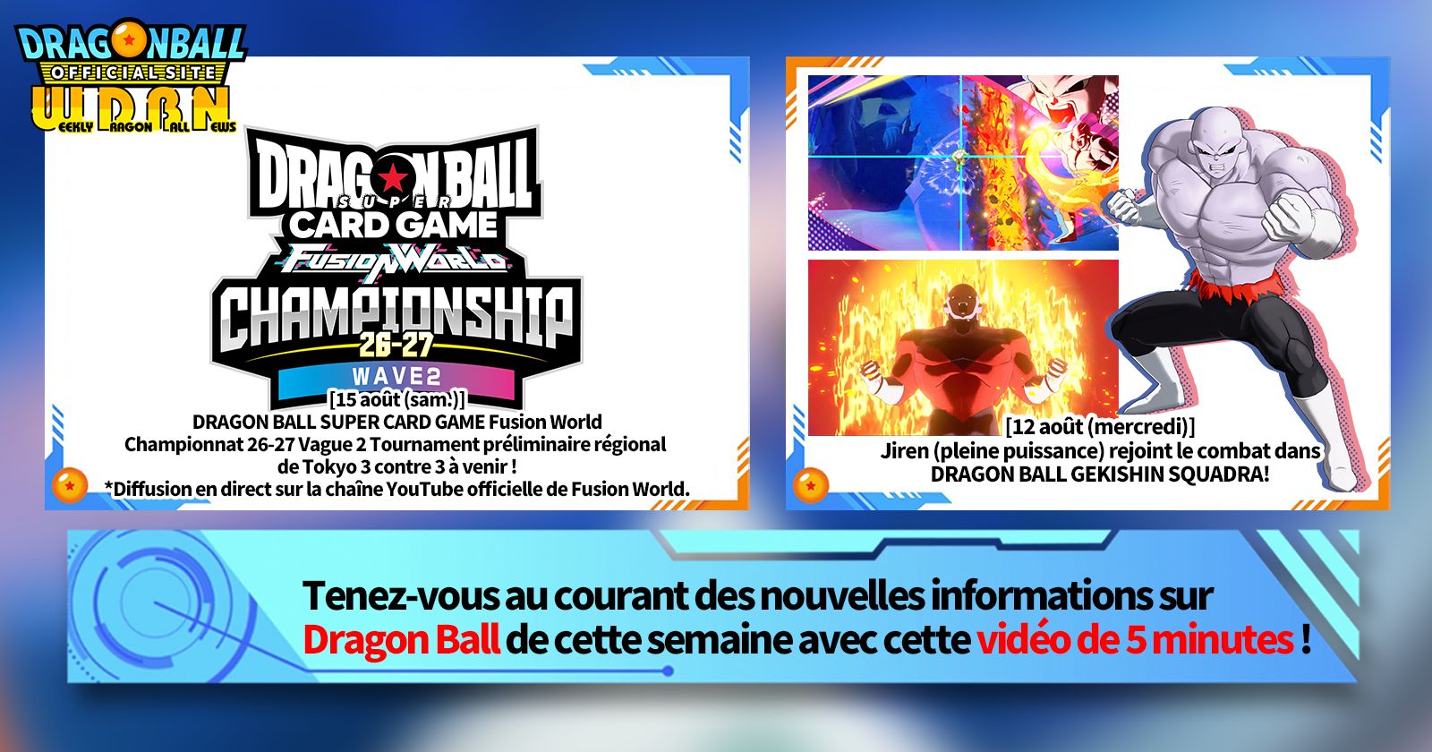 [10 août] Bulletin Nouvelles hebdomadaires Dragon Ball !