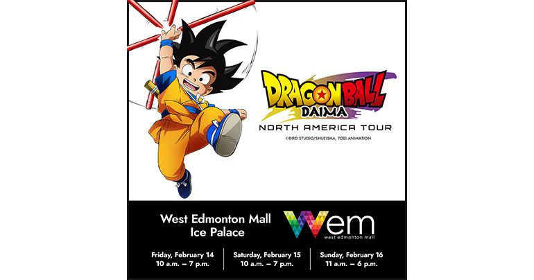 La Tour nord-américaine Dragon Ball DAIMA arrive au centre commercial West Edmonton le 14 février !